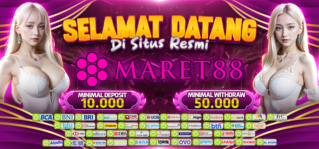 SELAMAT DATANG DI SITUS RESMI MARET88